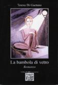 {Nuove Voci Letterarie} La bambola di Vetro