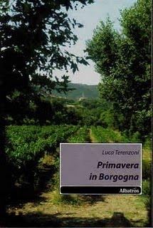 Primavera in Borgogna di Luca Terenzoni (Il Filo). Un estratto