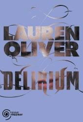 In Libreria dal 22 Marzo: DELIRIUM di Lauren Oliver