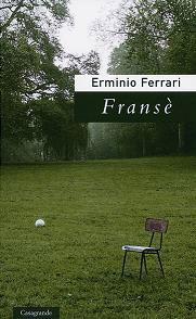 Fransè, di Erminio Ferrari (Casagrande)