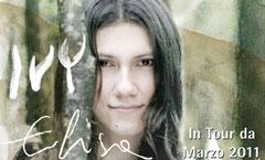 21 marzo 2011: ELISA IN CONCERTO “IVY TOUR 2011″