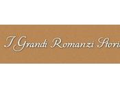 Anteprima: GRANDI ROMANZI STORICI Luglio!