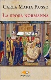 La sposa normanna - Carla Mario Russo