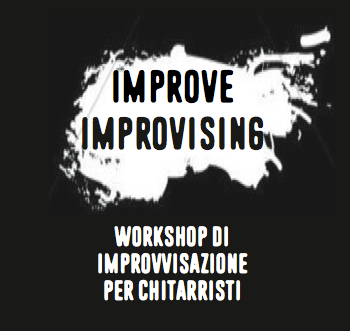 Workshop Improve Improvising di Simone Massaron