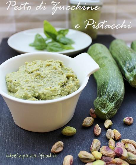 Pesto di Zucchine e Pistacchi