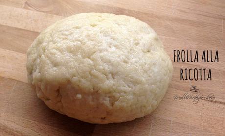 pasta frolla alla ricotta