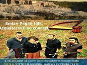 Emian Pagan Folk Acquaterra live concert