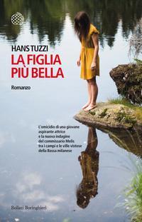 La figlia più bella, Hans Tuzzi