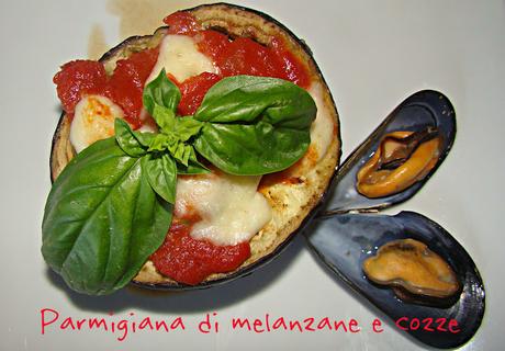 Parmigiana di cozze e melanzane!