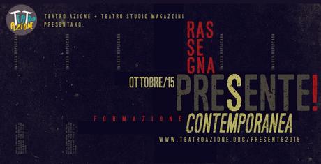 Bando Presente! Rassegna su contemporaneo e formazione