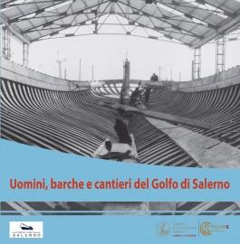 Talk show e Presentazione libro “Uomini, barche e cantieri del golfo di Salerno”