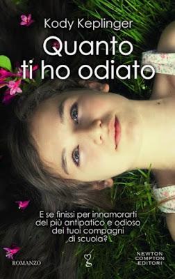 Anteprima: Quanto di ho odiato di Kody Keplinger