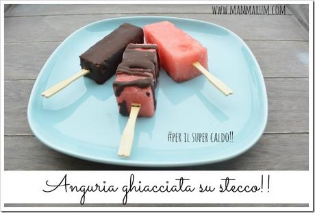 Anguria ghiacciata su stecco per il grande caldo!