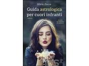 Guida astrologica cuori infranti Silvia Zucca
