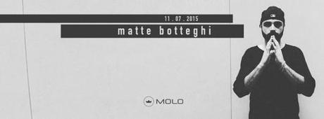 MATTE BOTTEGHI  special dj guest