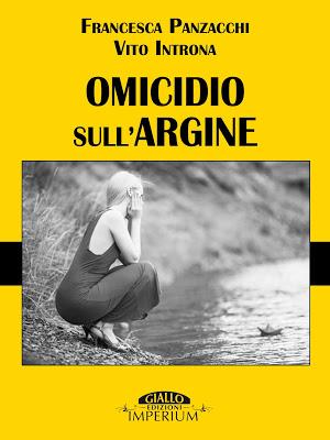 SEGNALAZIONE - Omicidio sull’argine di Francesca Panzacchi e Vito Introna