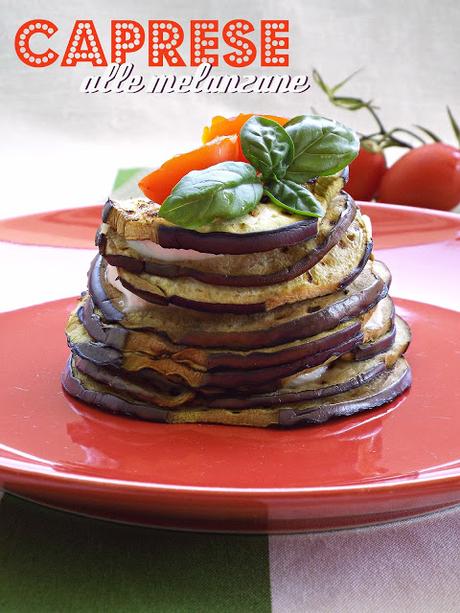 Caprese alle melanzane