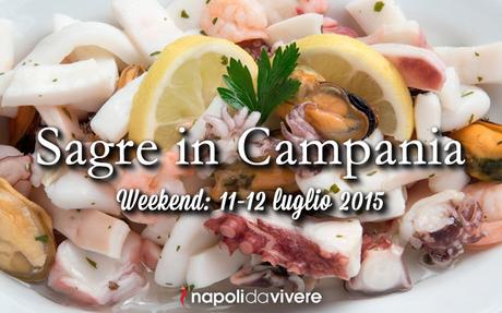 5 Sagre da non perdere in Campania: weekend 10-11 luglio 2015