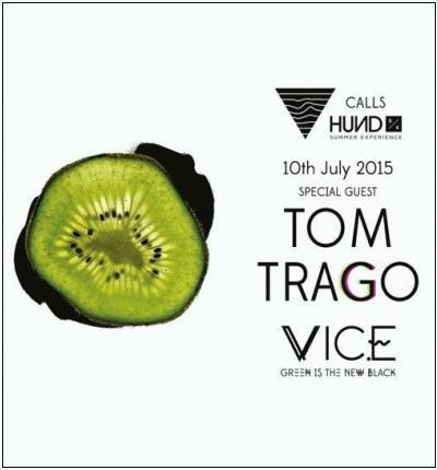 Venerdi' 10 luglio 2015 - Tom Trago @ Vice. calls Hund c/o Social Club Brescia.