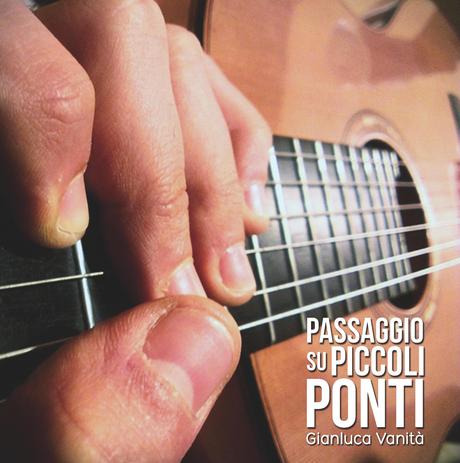 Recensione di Passaggio su Piccoli Ponti di  Gianluca Vanità, autoprodotto, 2015