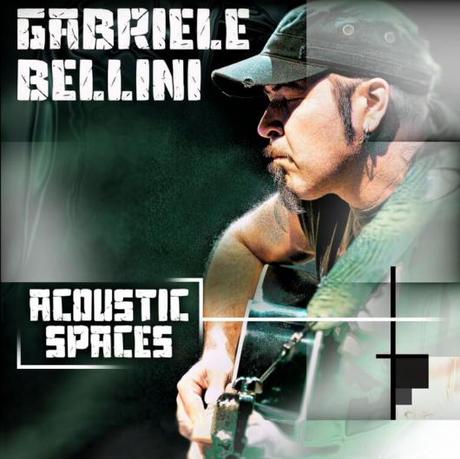 Gabriele Bellini, in uscita  Acoustic Spaces