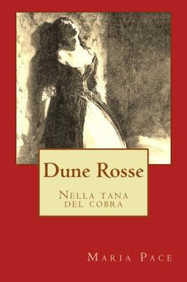 SEGNALAZIONE - Dune Rosse III di Maria Pace