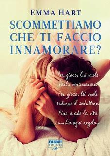 Recensione: Scommettiamo che ti faccio innamorare? di Emma Hart