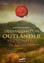 Anteprima: Outlander. Prigioniero di nessuno di Diana Gabaldon