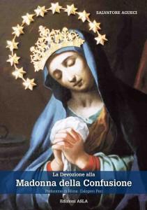 La Devozione alla Madonna della Confusione