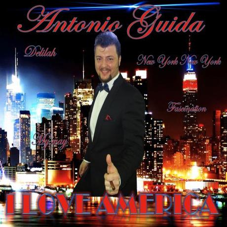 I Love America l`esordio discografico del Tenore Antonio Guida