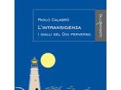 L'Intransigenza. gialli perverso Paolo Calabrò