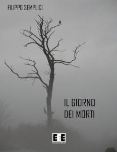 Il giorno dei morti di Filippo Semplici. Recensione di Giuliana Guzzon