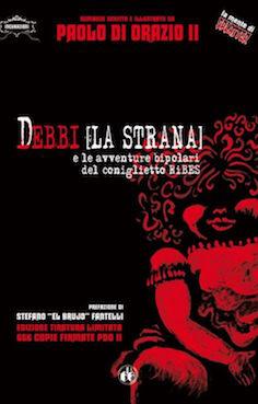Recensione di Debbi (la strana) e le avventure bipolari del coniglietto RiBES di Paolo di Orazio II