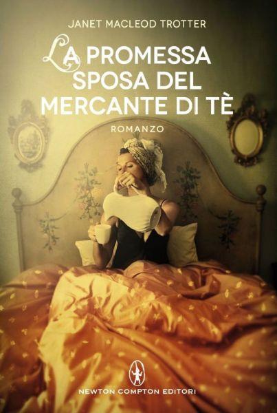 ANTEPRIMA: La promessa sposa del mercante di té di Janet MacLeod Trotter