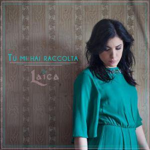 Laica: dallo spot Morellato all’esordio discografico con  “Tu mi hai raccolta”, il primo singolo di esordio