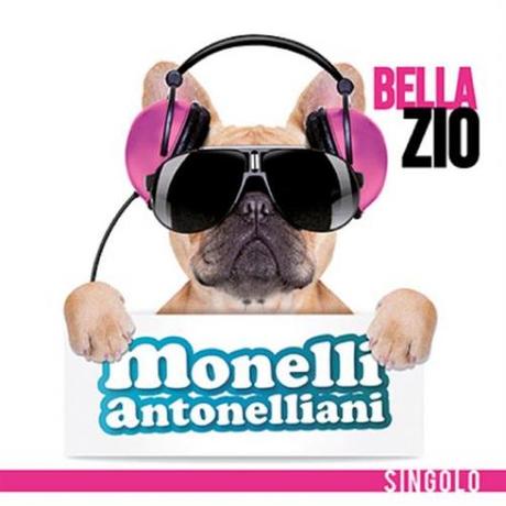 Bella Zio il nuovo singolo dei Monelli Antonelliani