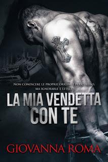 Anteprima + Cover reveal: La mia vendetta con te di Giovanna Roma