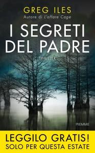 Greg Iles - I segreti del padre