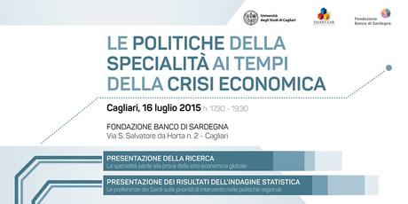 Convegno. Le politiche della specialità ai tempi della crisi economica