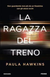 Recensione, LA RAGAZZA DEL TRENO di Paula Hawkins