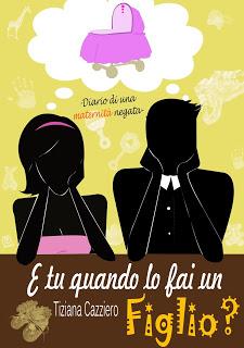 Intervista all'autrice: 'E tu quando lo fai un figlio?' di Tiziana Cazziero