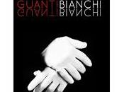 Segnalazione: "Guanti bianchi" Tieri Filippin (Nulla Die)