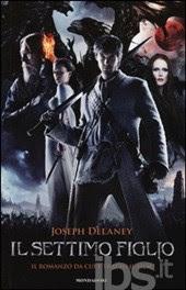 LA MIA OPINIONE SU : IL SETTIMO FIGLIO DI JOSEPH DELANEY