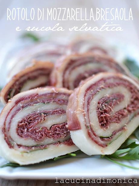 rotolo di mozzarella,bresaola e rucola