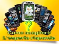 Come Scegliere lo Smartphone i Consigli