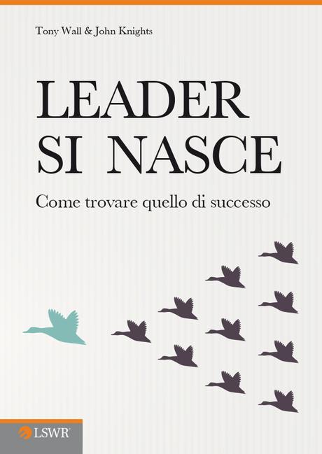 Leader si nasce