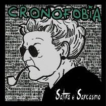 Cronofobia – Satira e Sarcasmo