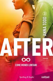 Anteprima :Come mondi lontani. After vol.3 di Anna Todd