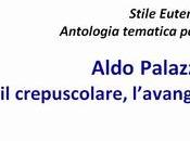 prepara Vol. &quot;Stile Euterpe&amp;quot;: Aldo Palazzeschi, crepuscolare, futurista, l'ironico scadenza prorogata