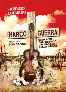 Copertina NarcoGuerra Fronte (Small)